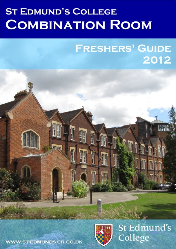 2012 Freshers’ Guide – St Edmund's College CR – Internal Site